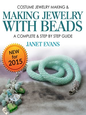 cover image of Costume Jewelry Making & Making Jewelry With Beads --A Complete & Step by Step Guide